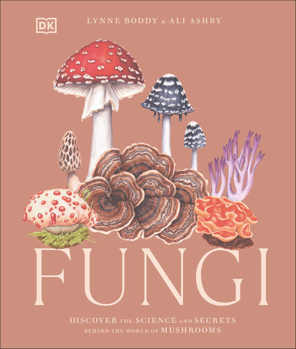 Fungi - By Lynne Boddy & Ali Ashby