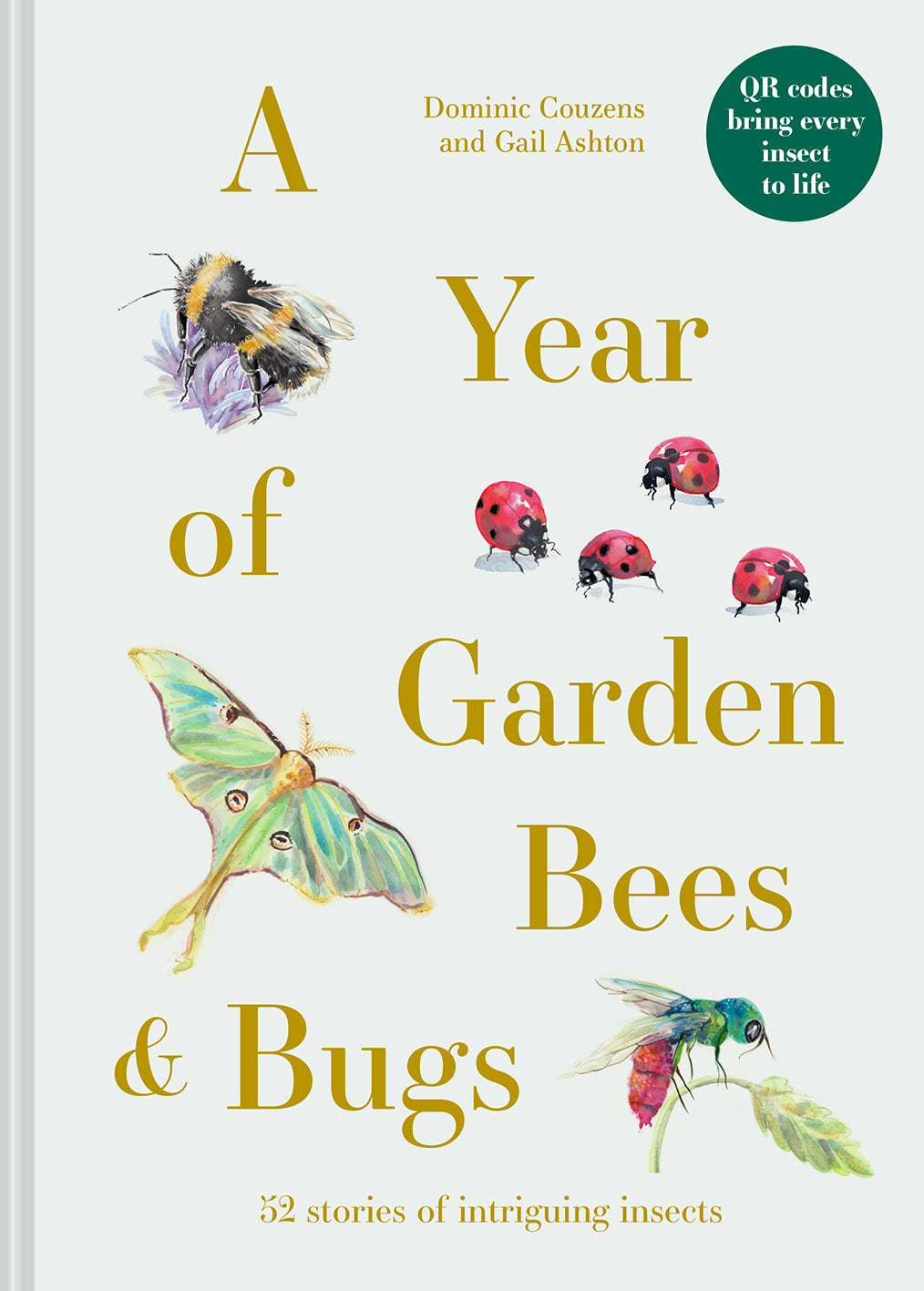 A Year of Garden Bees & Bugs - By Dominic Cousins & Gail Ashton