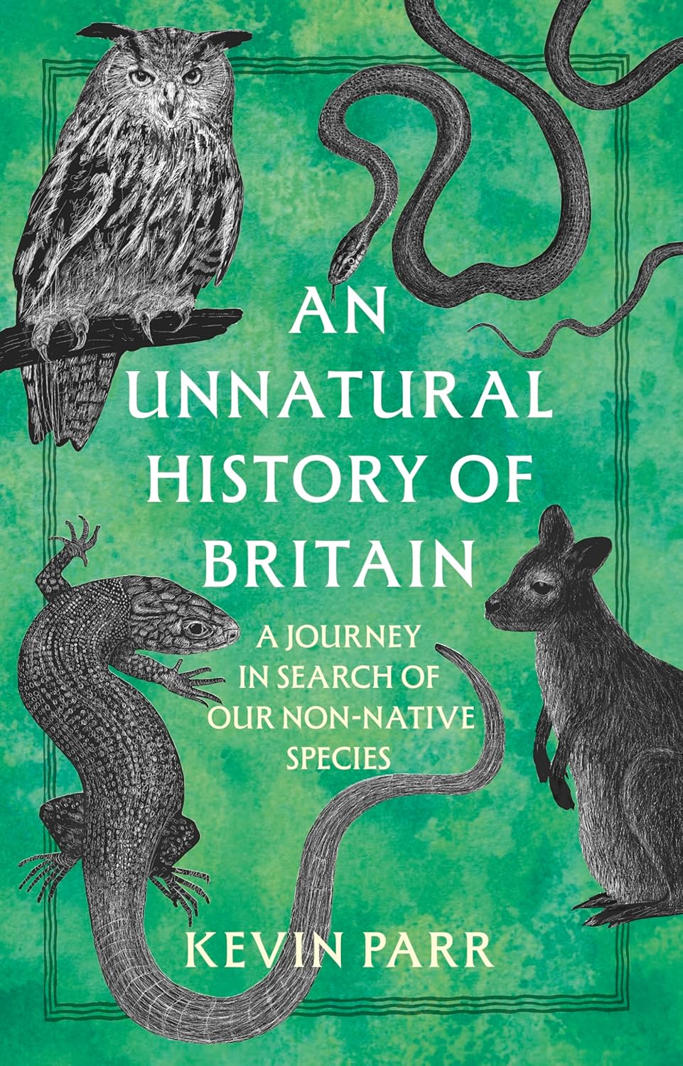 An Unnatural History of Britain - By Kevin Parr