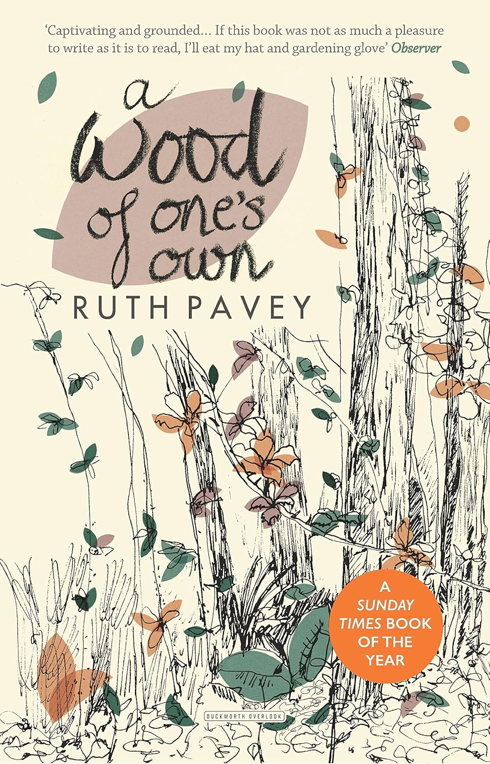 A Wood of One's Own - By Ruth Pavey