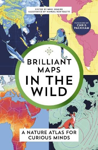 Brilliant Maps in the Wild - By Mike Higgins