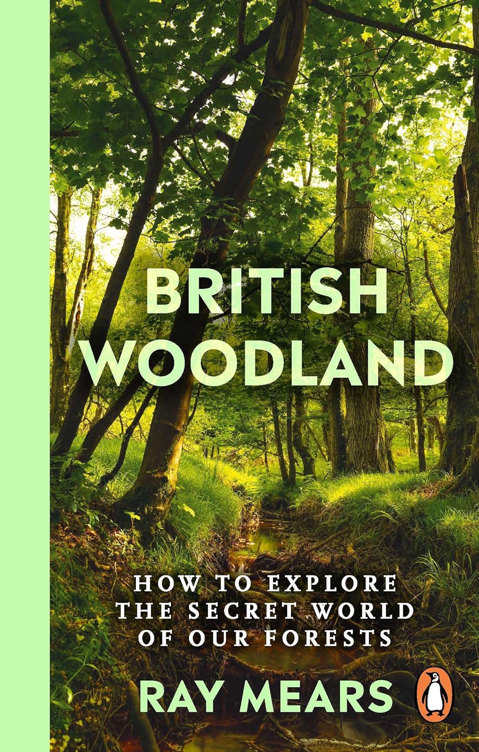 British Woodland - By Ray Mears