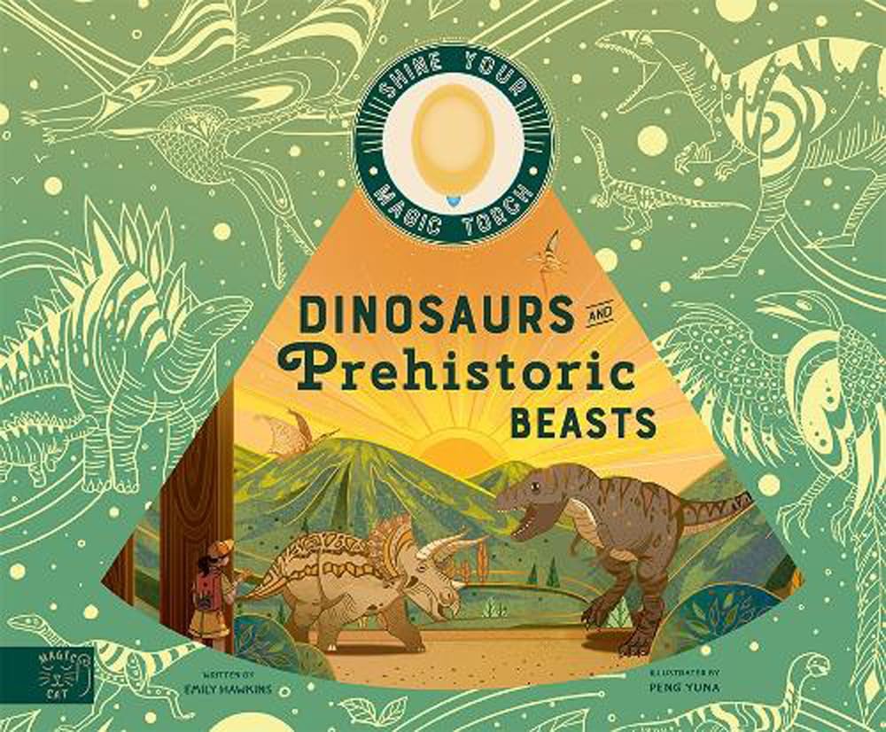 Dinosaurs and Prehistoric Beasts - By Emily Hawkins