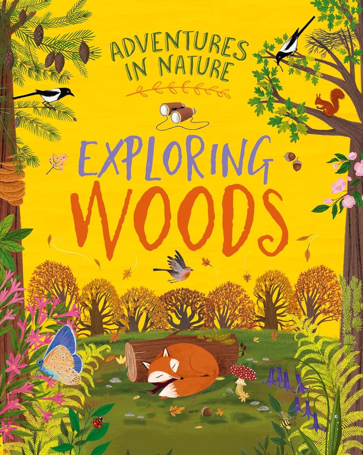 Adventures in Nature: Exploring Woods - By Jen Green & Lia Visirin
