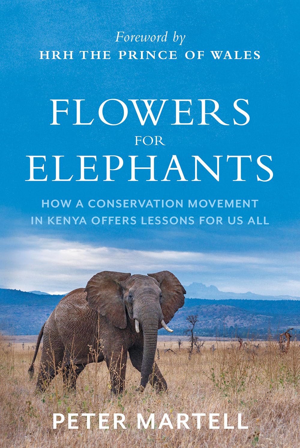 Flowers for Elephants - By Peter Martell