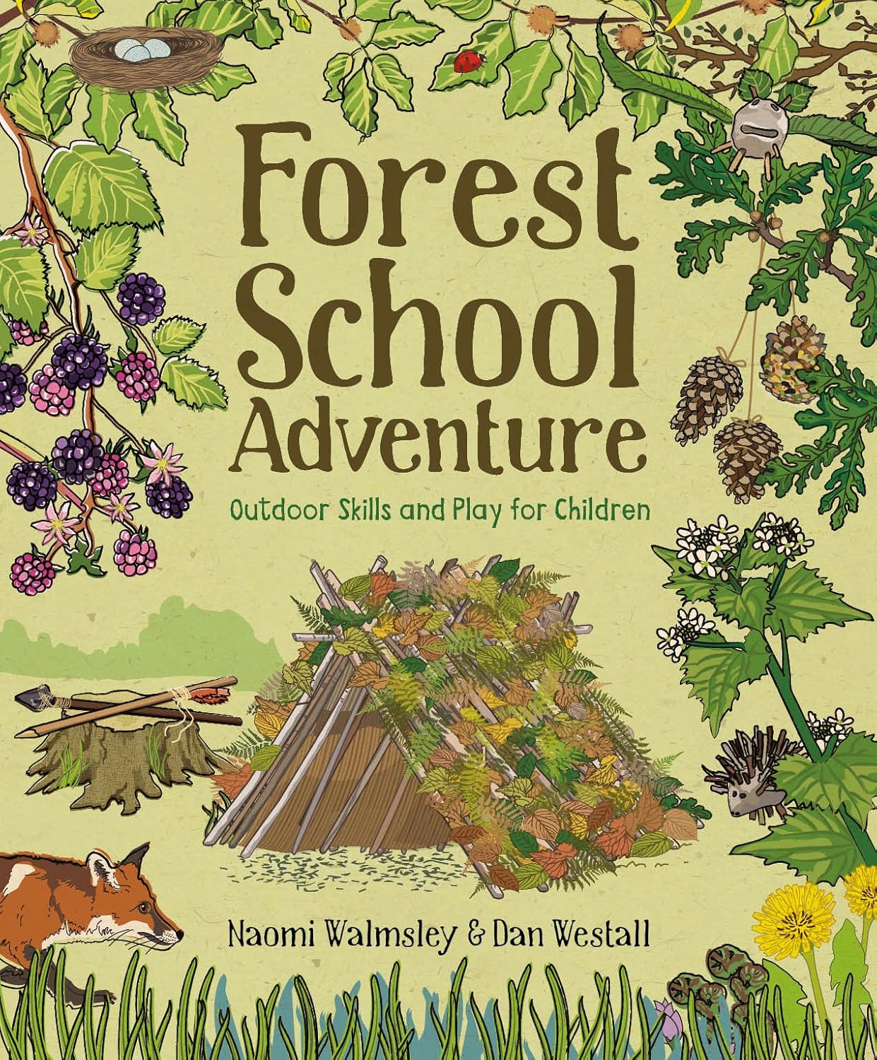 Forest School Adventure - By Naomi Walmsley & Dan Westall