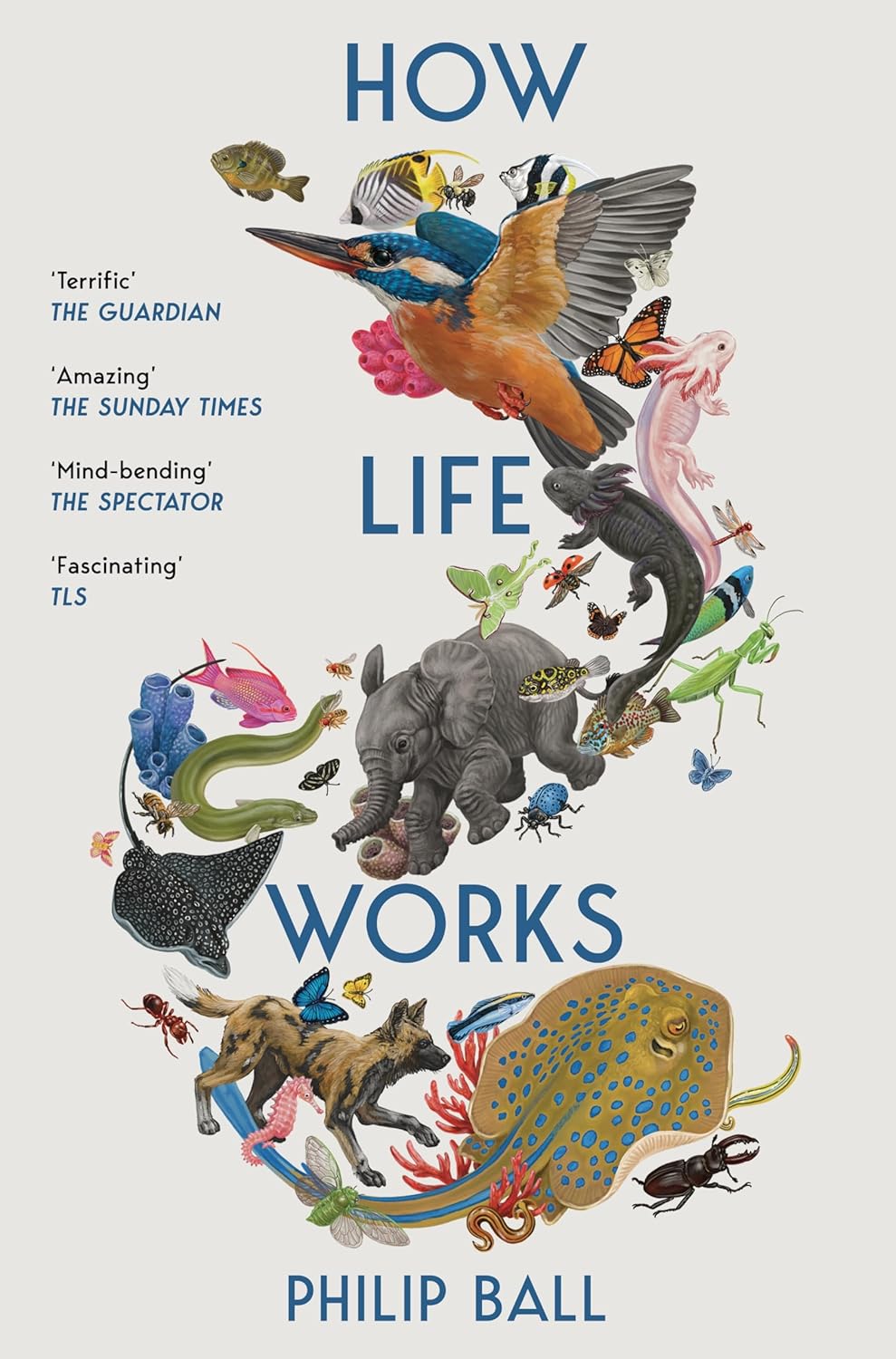 How Life Works - By Phillip Ball