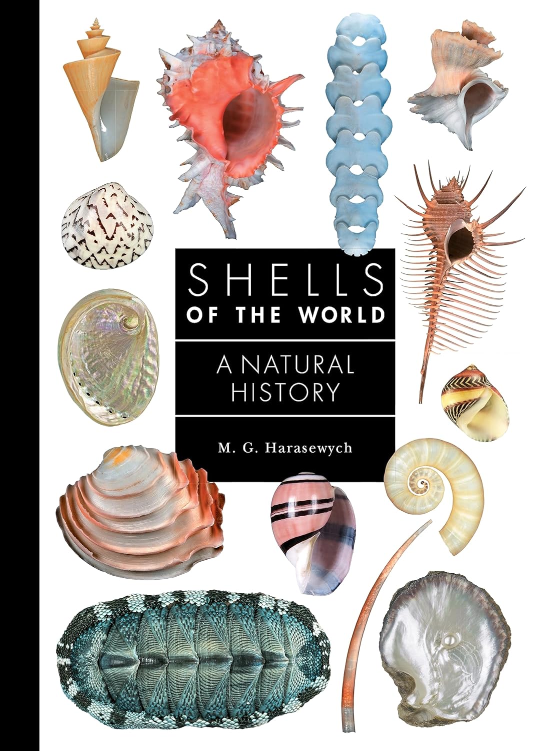 Shells of the World - By M.G. Harasewych