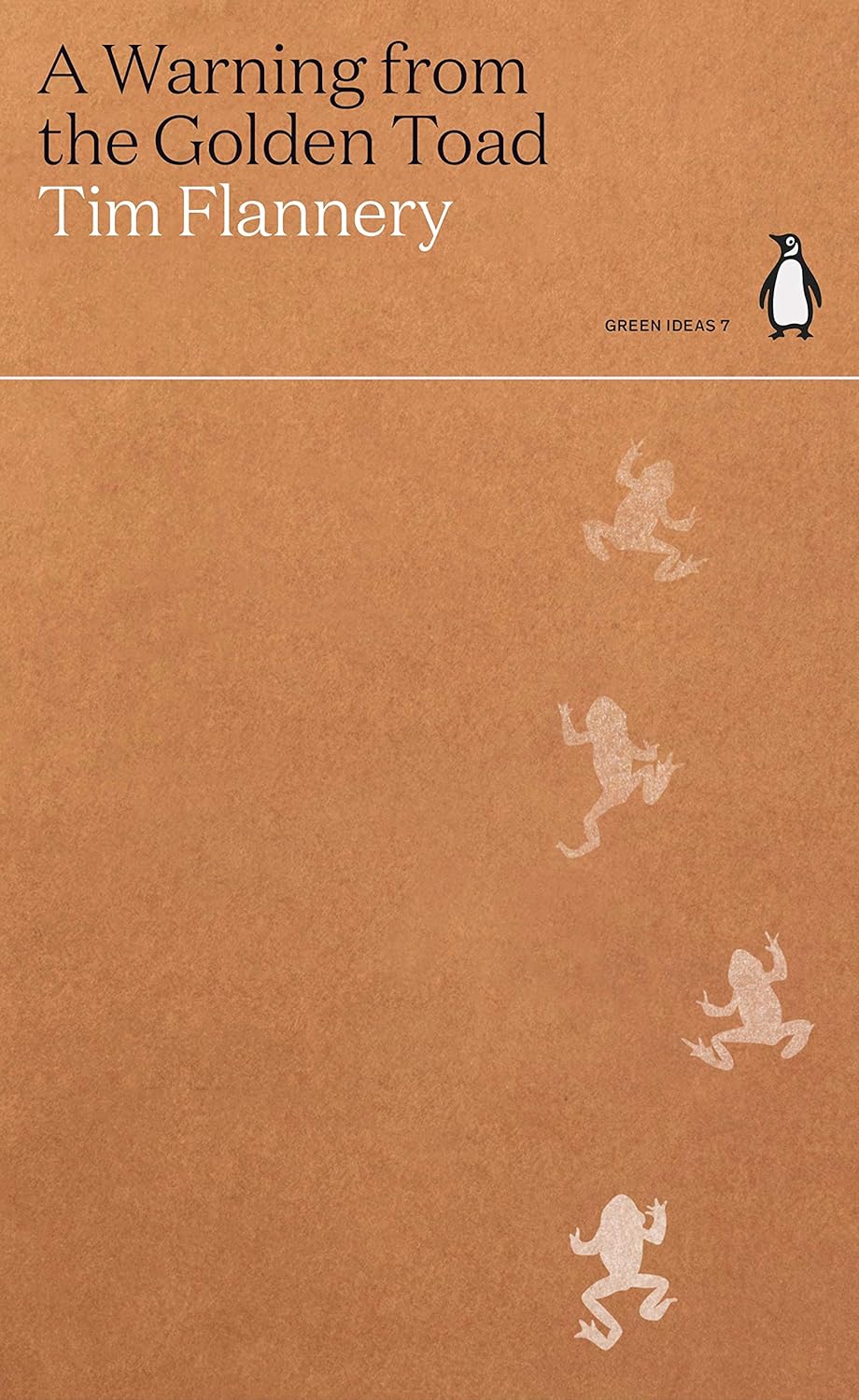 A Warning from the Golden Toad - By Tim Flannery