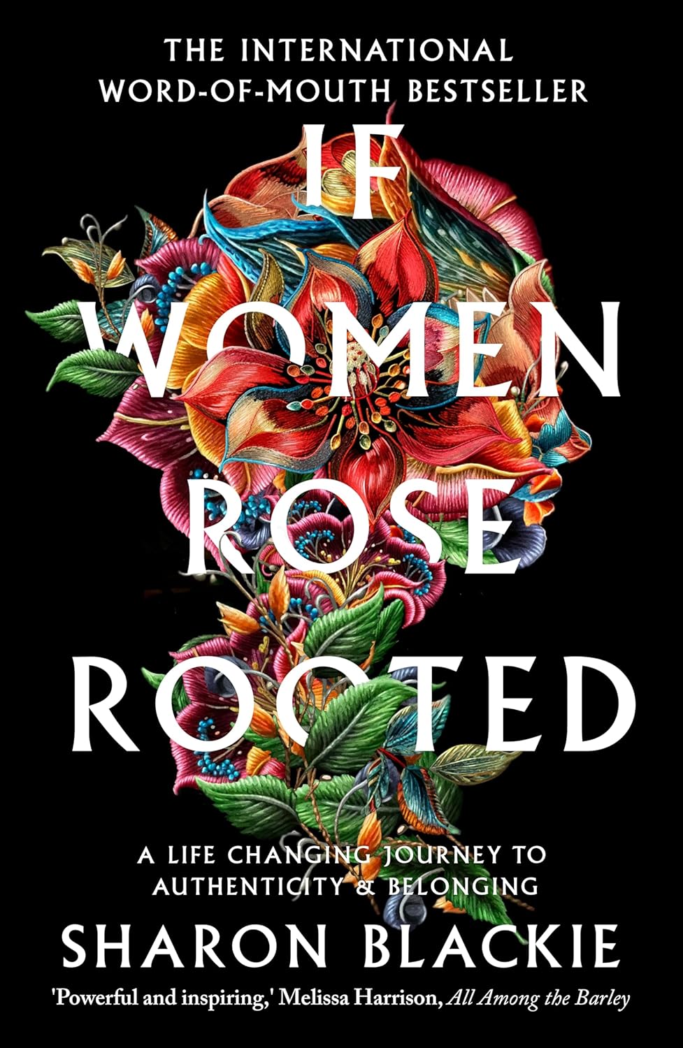 If Women Rose Rooted - By Sharon Blackie