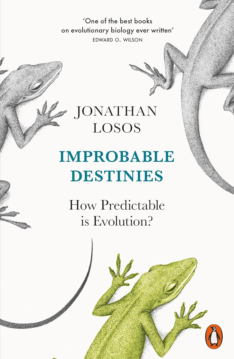 Improbable Destinies - By Jonathan Losos