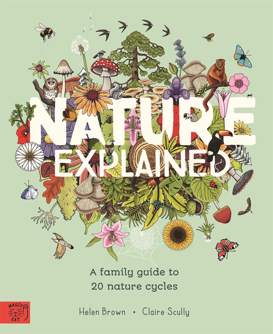 Nature Explained - By Helen Brown