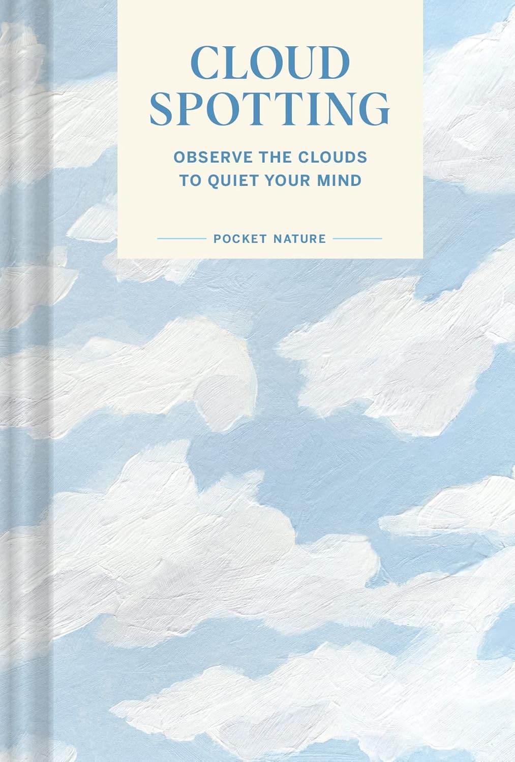 Pocket Nature: Cloud-Spotting - By Casey Schreiner