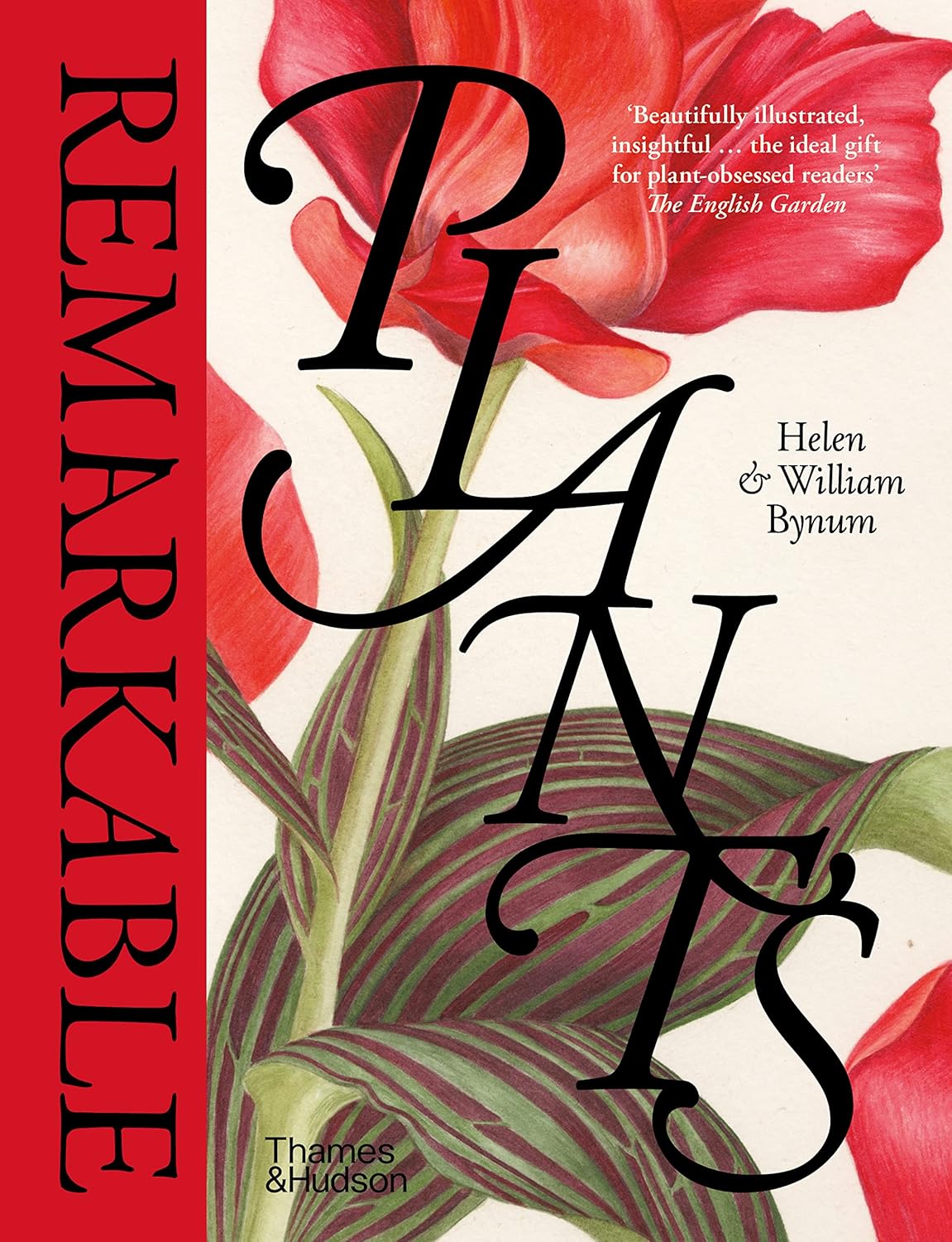 Remarkable Plants - By Helen & William Bynum