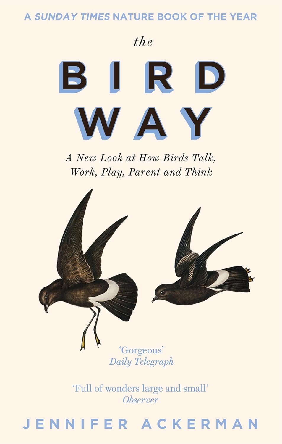 The Bird Way - By Jennifer Ackerman