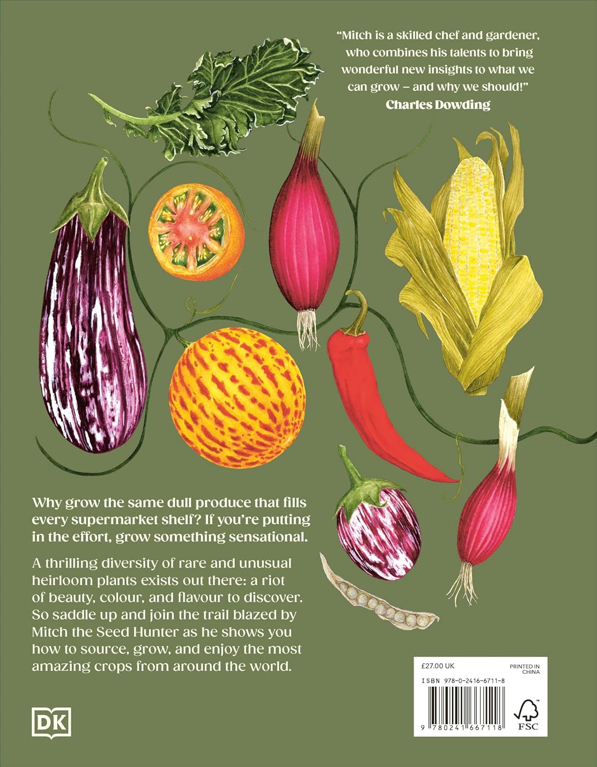 The Seed Hunter: Discover the World’s Most Unusual Heirloom Plants - By Mitch McColloch