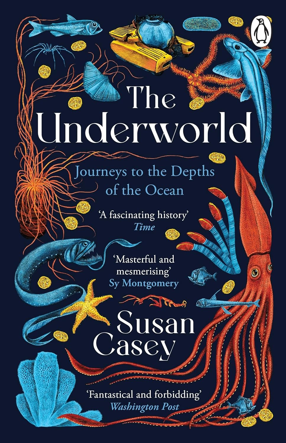 The Underworld - By Susan Casey