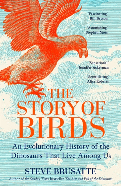 The Story of Birds - By Steve Brusatte