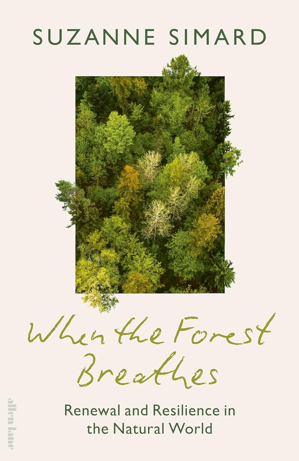 When the Forest Breathes - By Suzanne Simard