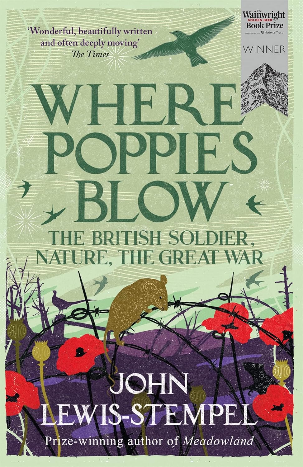 Where Poppies Blow - By John Lewis-Stempel