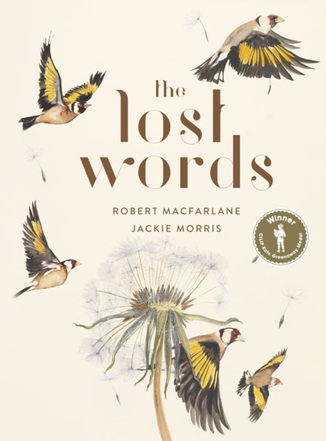 The Lost Words - By Robert Macfarlane & Jackie Morris