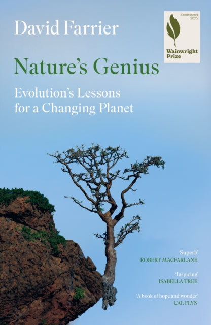 Nature's Genius : Evolution's Lessons for a Changing Planet David Farrier (Hardback)