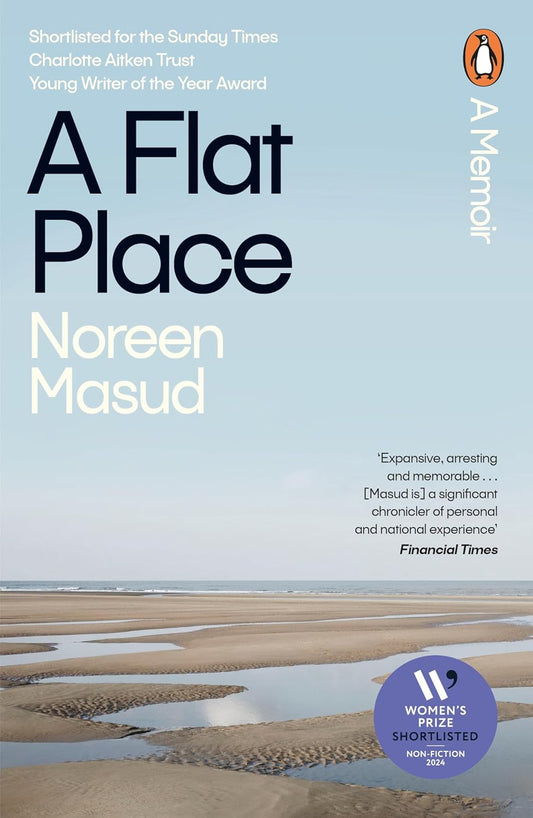 A Flat Place - By Noreen Masud