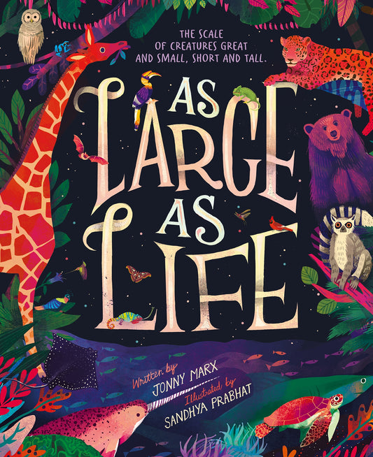 As Large As Life - By Jonny Marx & Sandhya Prabhat