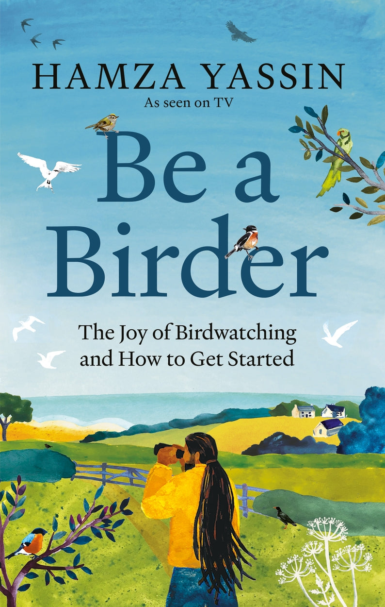 Be a Birder - By Hamza Yassin