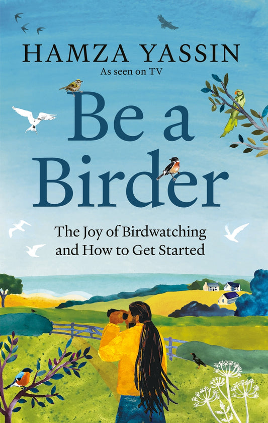 Be a Birder - By Hamza Yassin