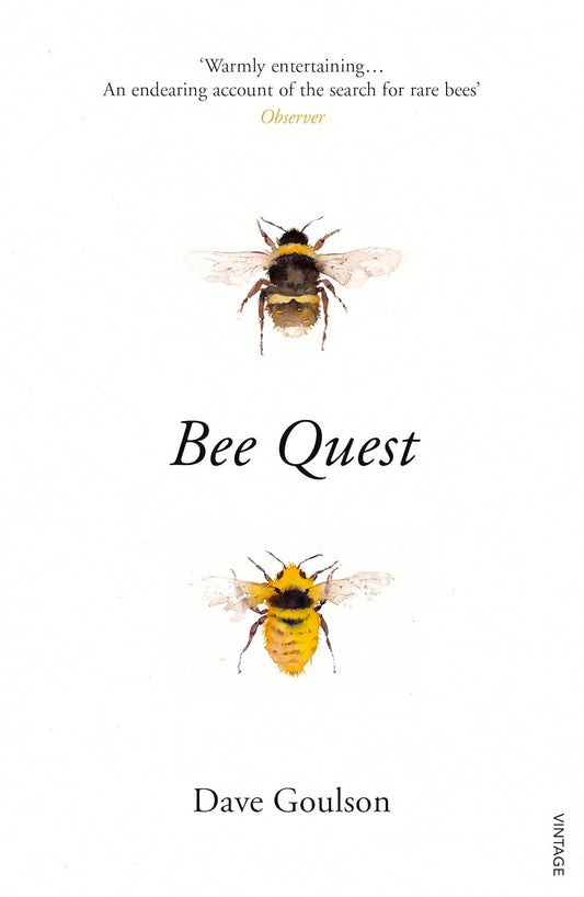 Bee Quest - by Dave Goulson