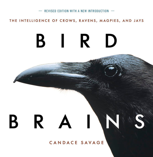 Bird Brains - By Candace Savage
