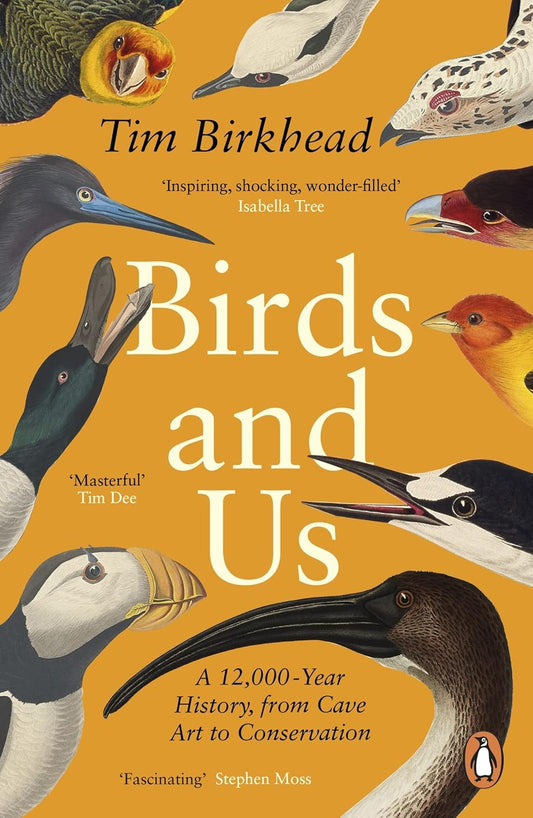 Birds and Us - By Tim Birkhead