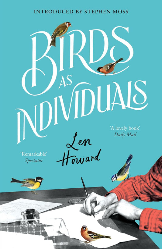 Birds as Individuals - By Len Howard