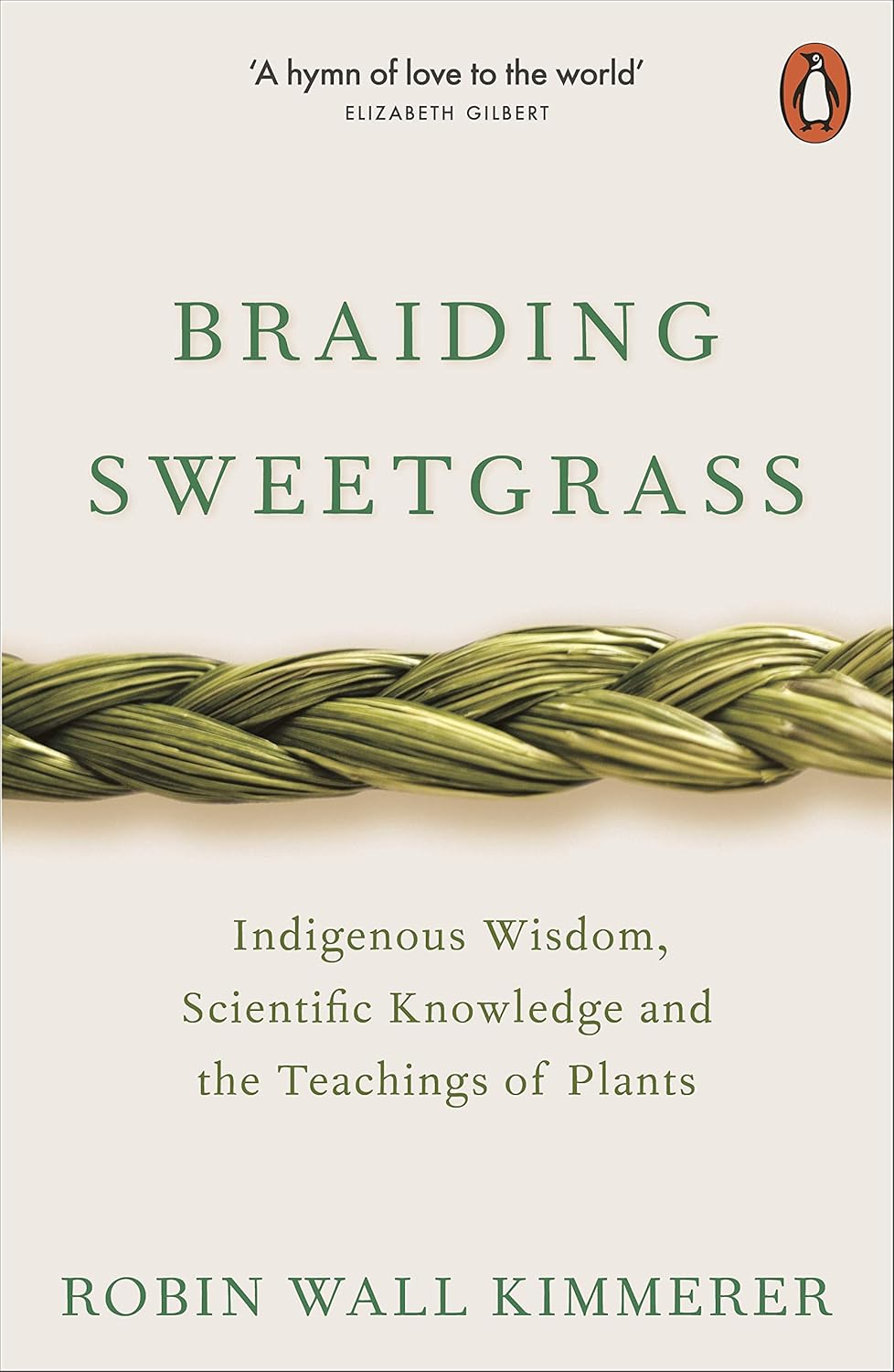 Braiding Sweetgrass - By Robin Wall Kimmerer