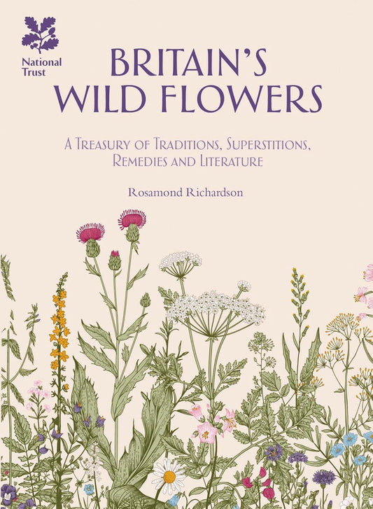 Britain's Wild Flowers - By Rosamond Richardson