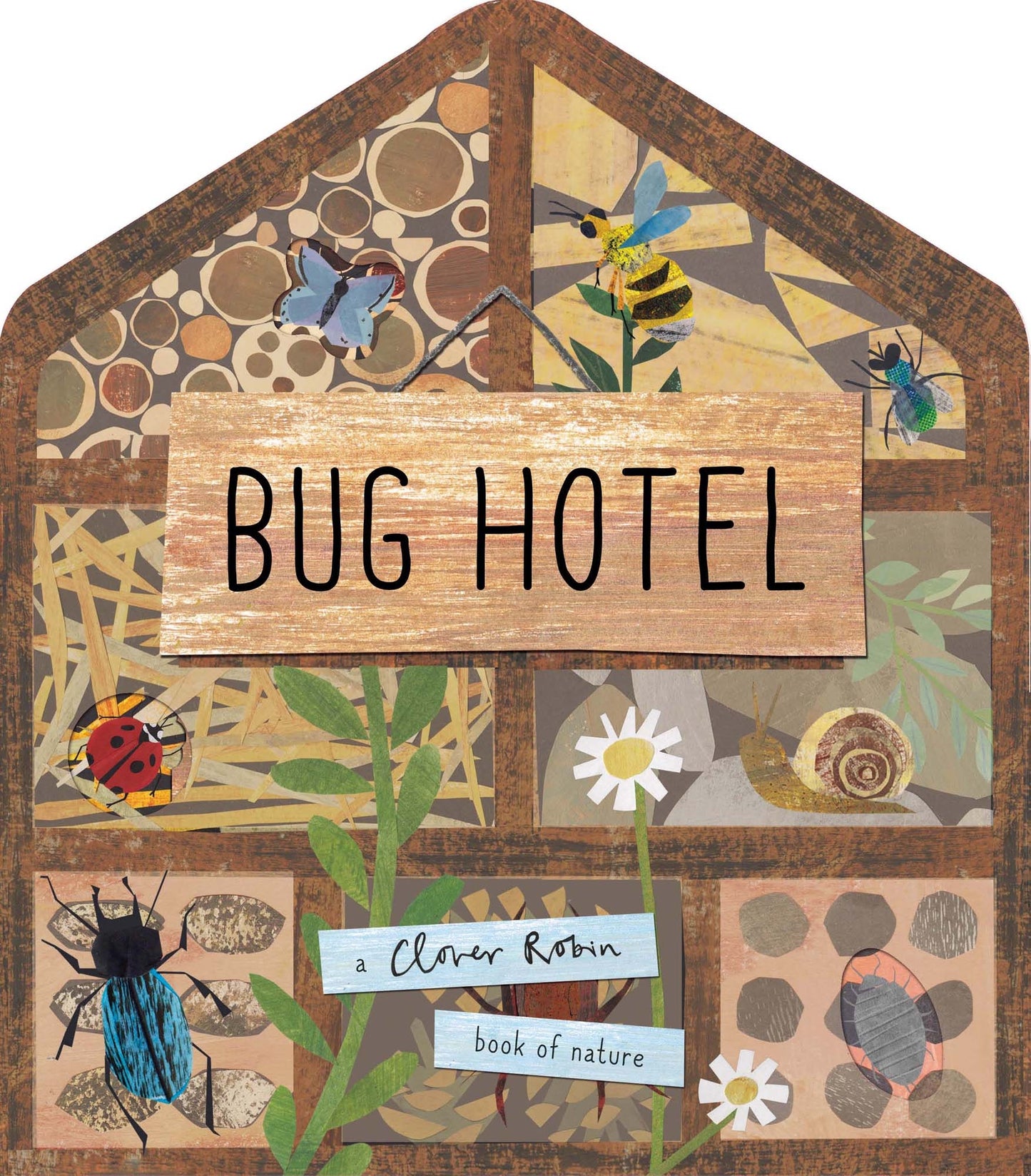 Bug Hotel - by Libby Walden, Illustrated by Clover Robin