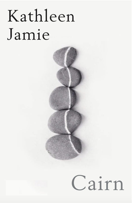 Cairn - By Kathleen Jamie