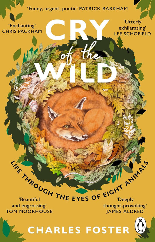 Cry of the Wild - By Charles Foster