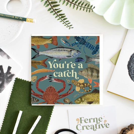 'You're a Catch' - Greetings Card