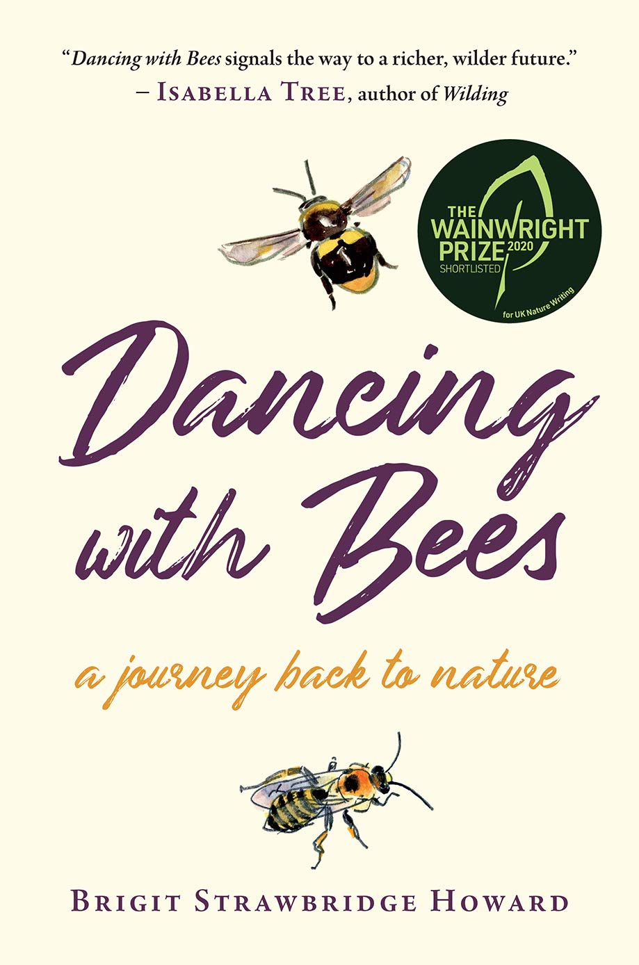 Dancing with Bees - By Brigit Strawbridge Howards