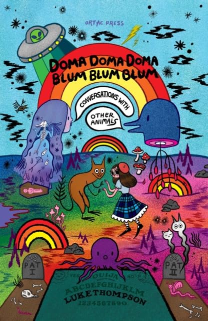 Domadomadoma-Blumblumblum: Conversations with Other Animals