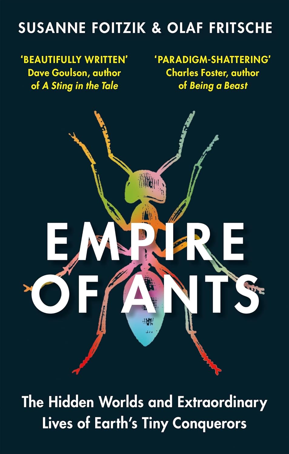 Empire of Ants - By Susanne Foitzik & Olaf Fritsche