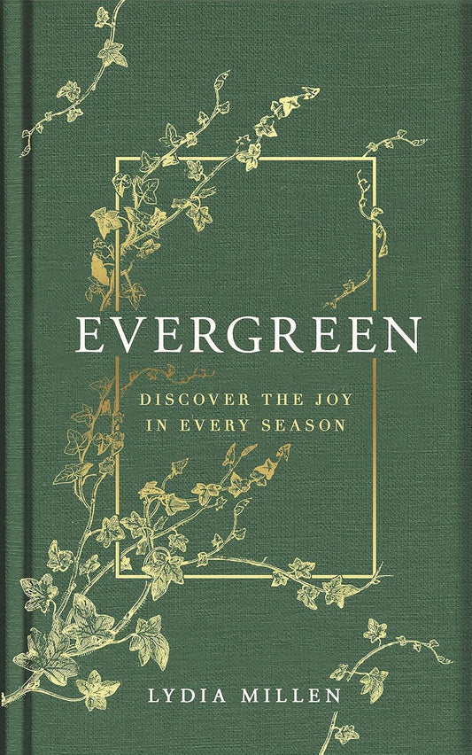 Evergreen - By Lydia Elise Millen