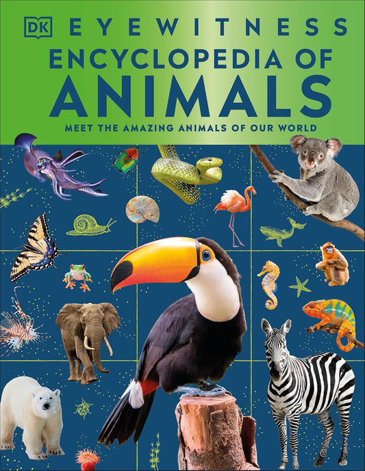 Eyewitness Encyclopedia of Animals - By DK