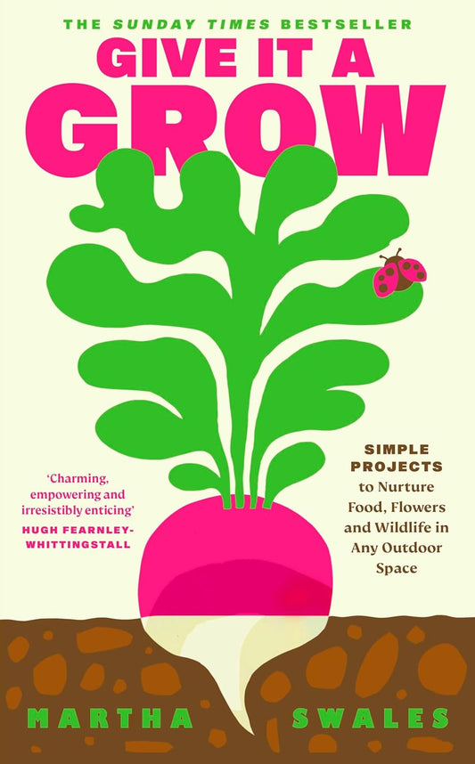 Give it a Grow - By Martha Swales