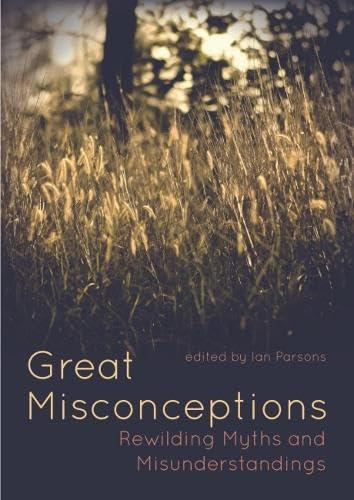 Great Misconceptions - Edited by Ian Parsons