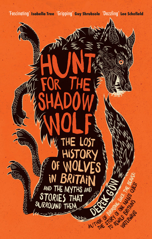 Hunt for the Shadow Wolf - By Derek Gow