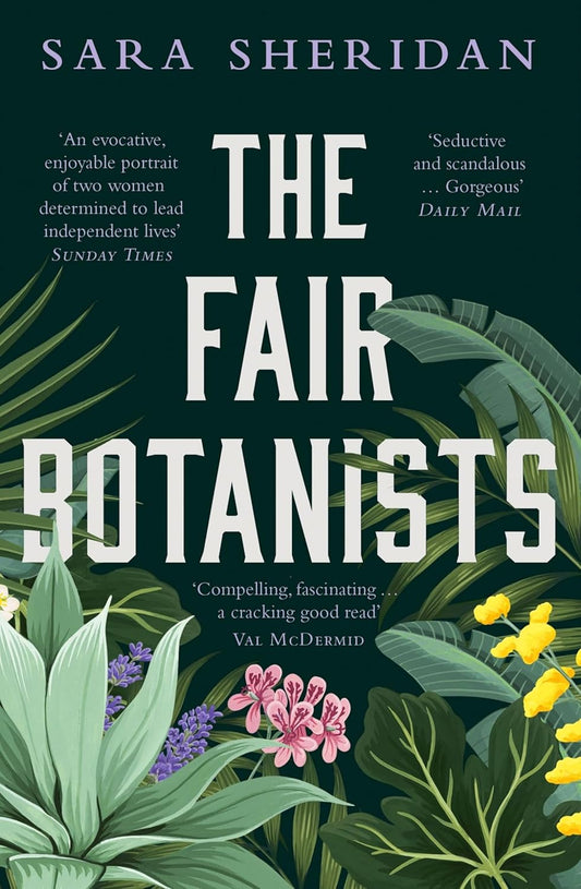 The Fair Botanists - By Sara Sheridan