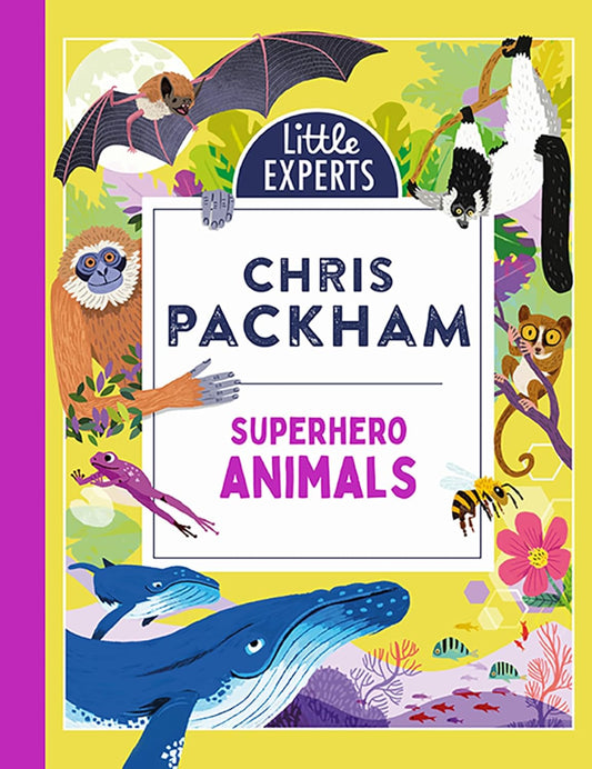 Superhero Animals - By Chris Packham